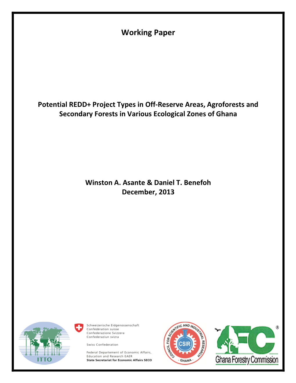 Potential REDD+ Project Types in Off-Reserve Areas, Agroforests and Secondary Forests in Various Ecological Zones of Ghana