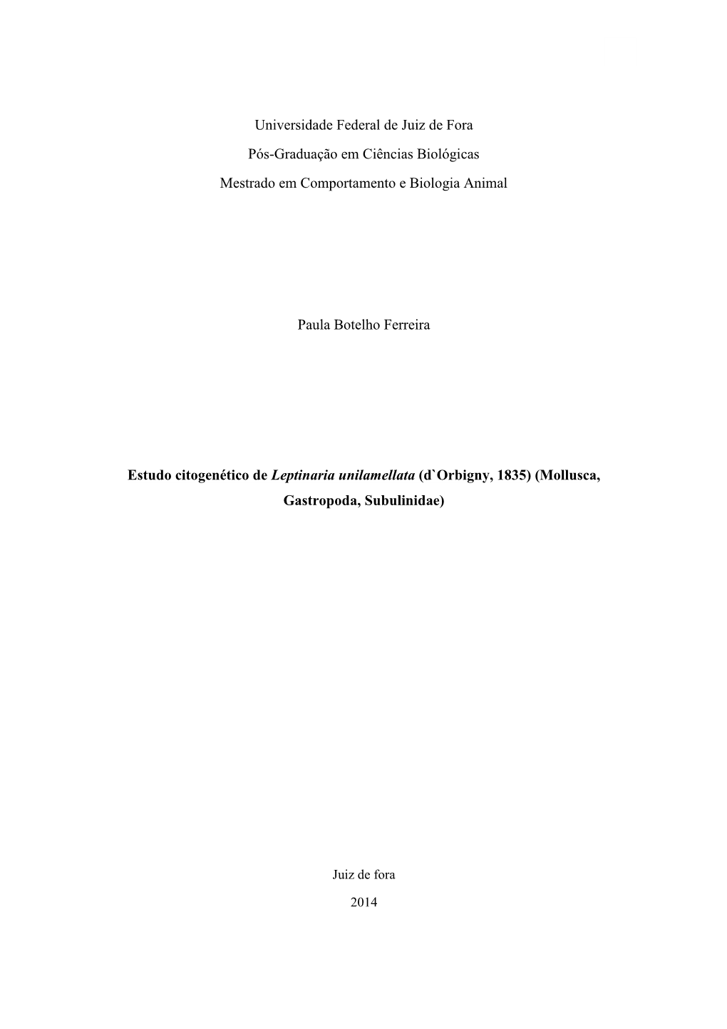 Universidade Federal De Juiz De Fora Pós-Graduação Em Ciências Biológicas Mestrado Em Comportamento E Biologia Animal