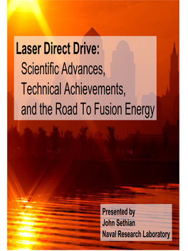 Fusion Energy with Lasers and Direct Drive