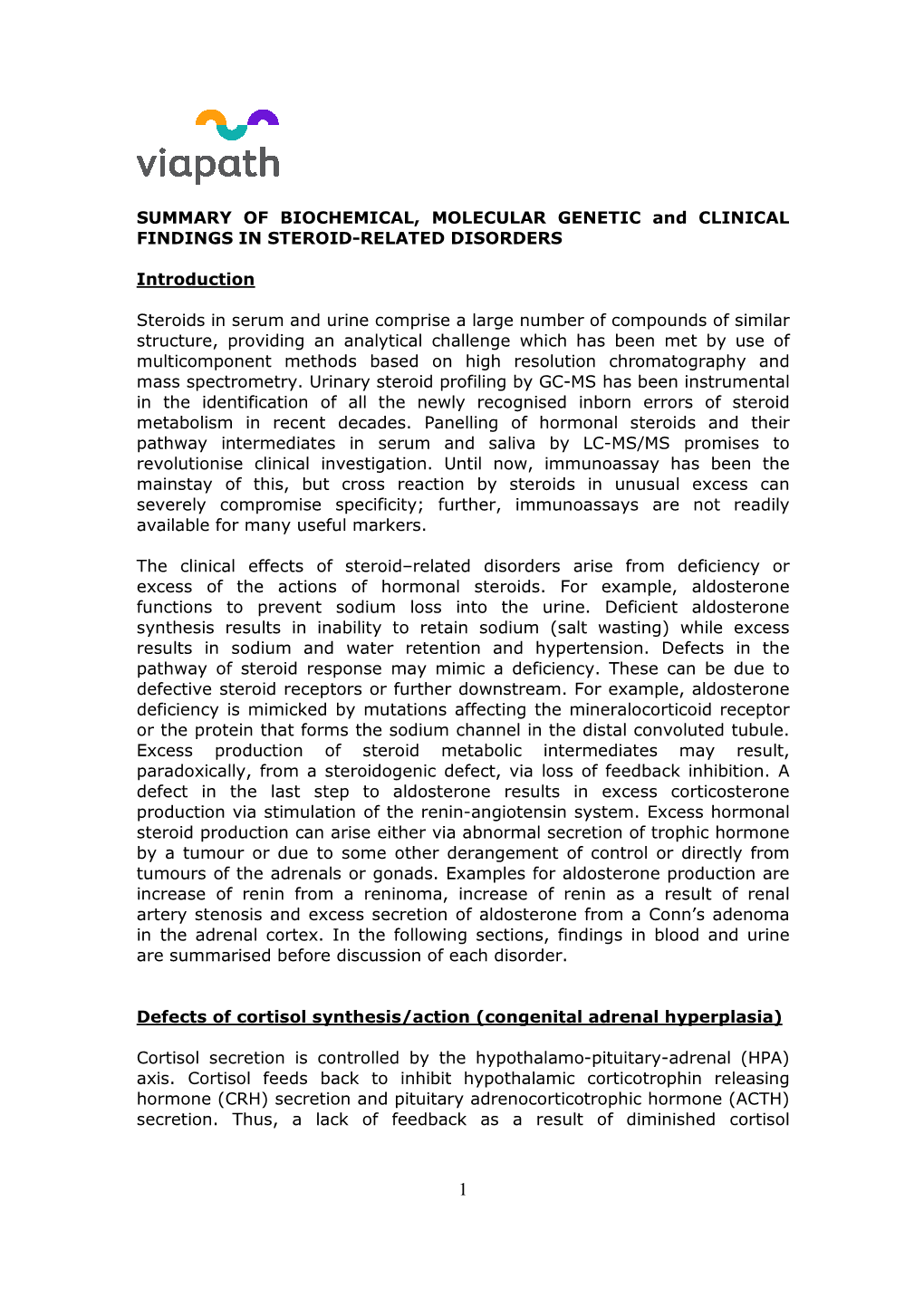 SUMMARY of BIOCHEMICAL, MOLECULAR GENETIC and CLINICAL FINDINGS in STEROID-RELATED DISORDERS