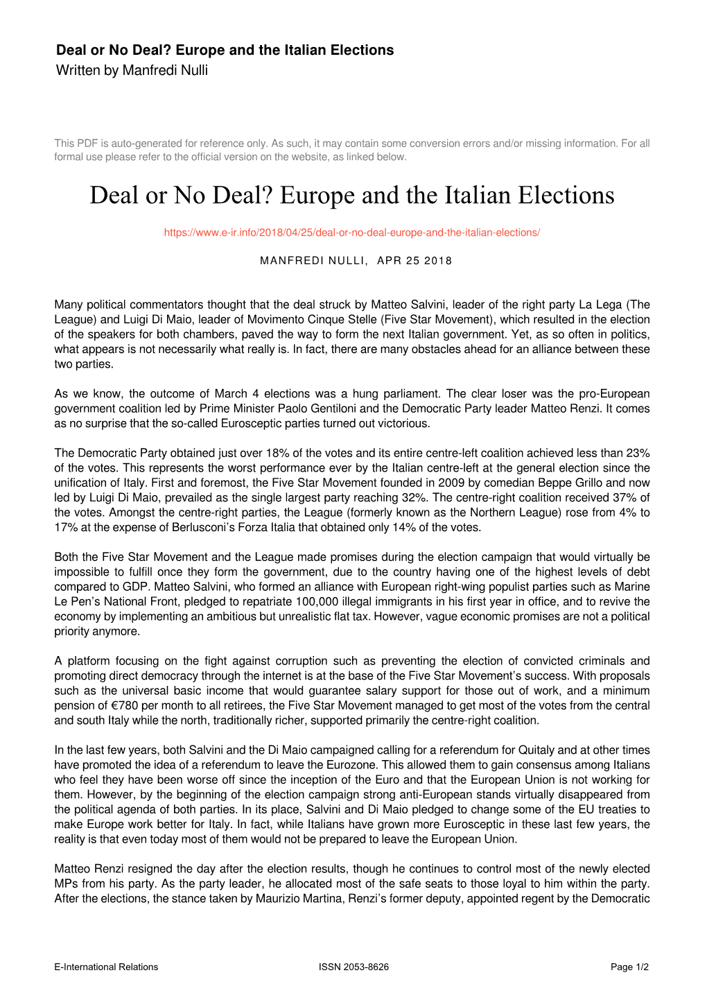 Deal Or No Deal? Europe and the Italian Elections Written by Manfredi Nulli