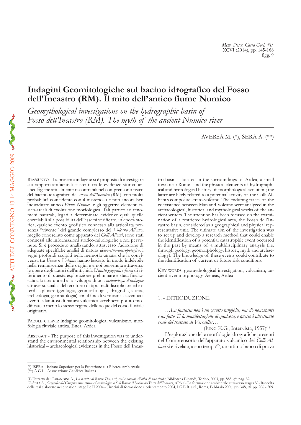 Indagini Geomitologiche Sul Bacino Idrografico Del Fosso Dell'incastro (RM). Il Mito Dell'antico Fiume Numico Geomythologica