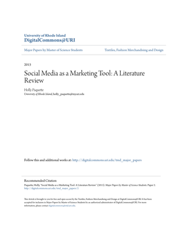 Social Media As a Marketing Tool: a Literature Review Holly Paquette University of Rhode Island, Holly Paquette@My.Uri.Edu
