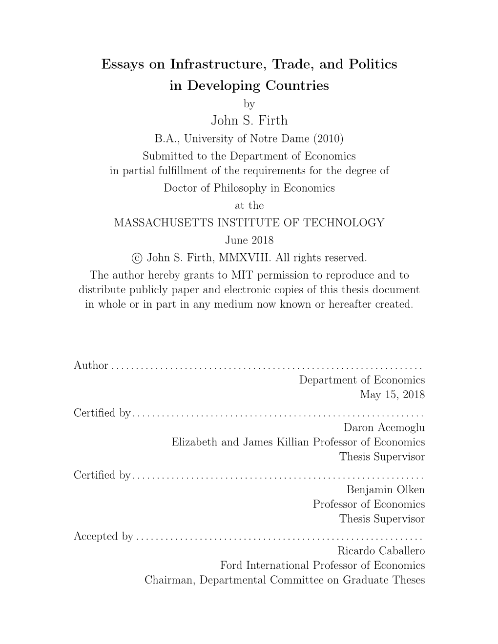 Essays on Infrastructure, Trade, and Politics in Developing Countries John S. Firth