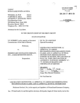 Liquidator's Motion for Approval of Notice, Service and Claim Submittal Procedures and Claim Response Deadline Filed May 4, 2006 (The "Claims Submittal Order")