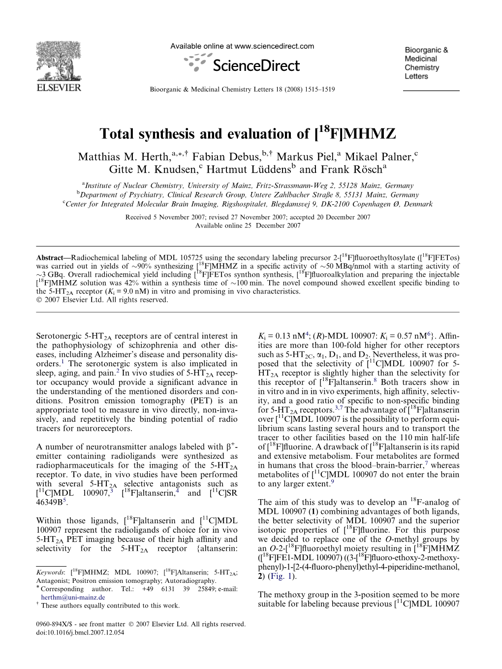 Total Synthesis and Evaluation of [ F]MHMZ