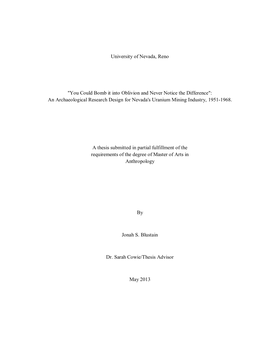 University of Nevada, Reno "You Could Bomb It Into Oblivion and Never Notice the Difference": an Archaeological Resea