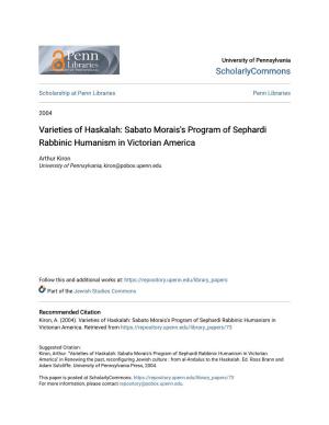 Varieties of Haskalah: Sabato Morais's Program of Sephardi Rabbinic Humanism in Victorian America