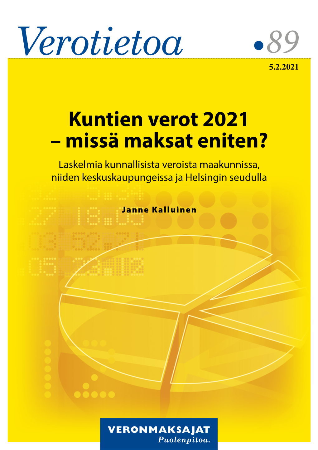 Kuntien Verot 2021 – Missä Maksat Eniten? Laskelmia Kunnallisista Veroista Maakunnissa, Niiden Keskuskaupungeissa Ja Helsingin Seudulla