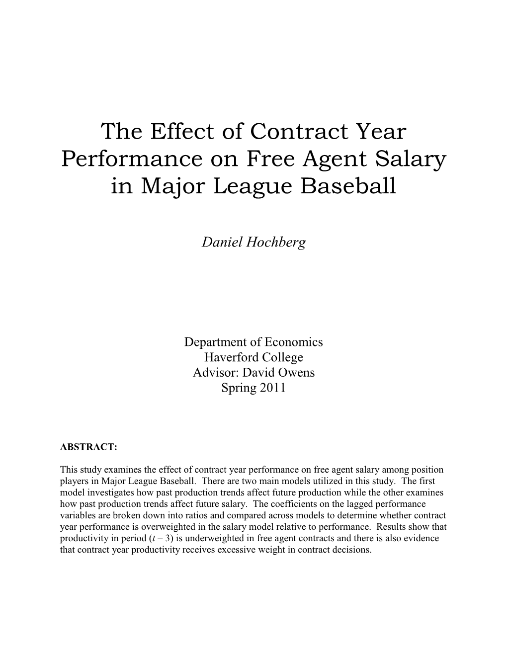 The Effect of Contract Year Performance on Free Agent Salary in Major League Baseball