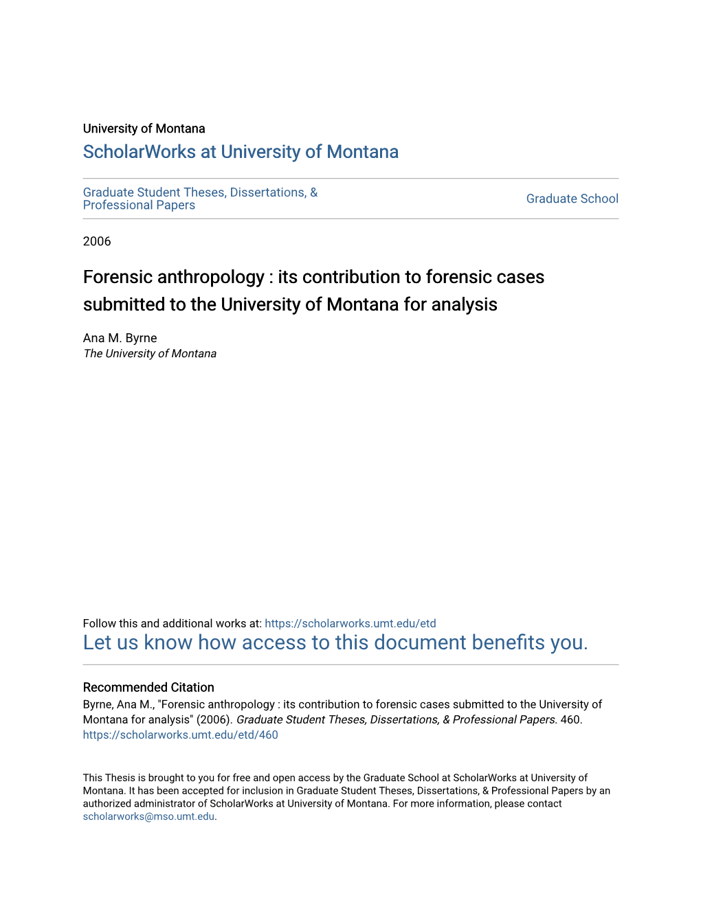 Forensic Anthropology : Its Contribution to Forensic Cases Submitted to the University of Montana for Analysis