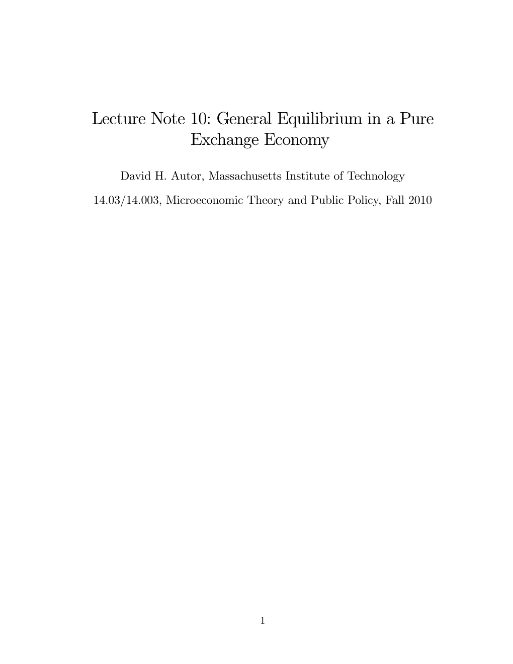 Lecture Note 10: General Equilibrium in a Pure Exchange Economy