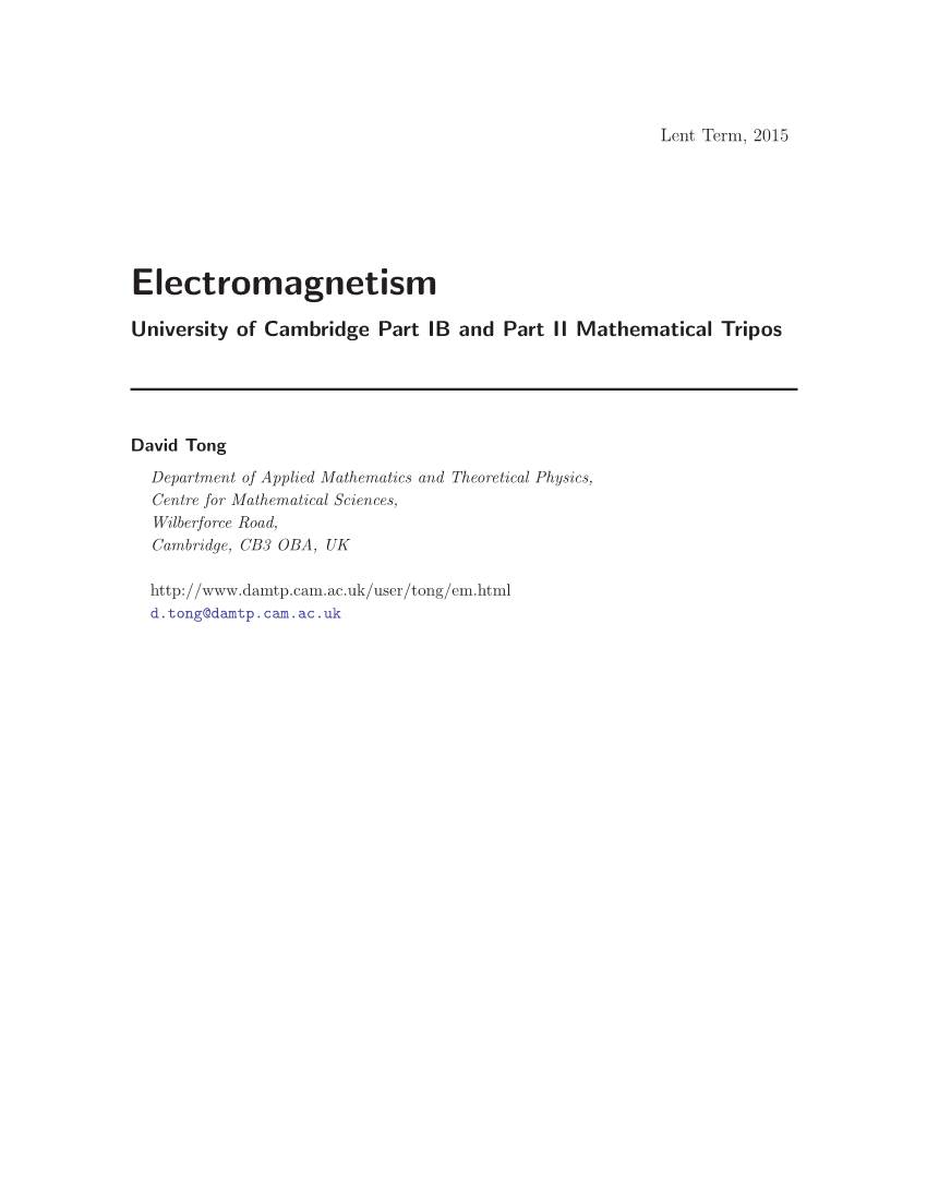 Electromagnetism University of Cambridge Part IB and Part II Mathematical Tripos