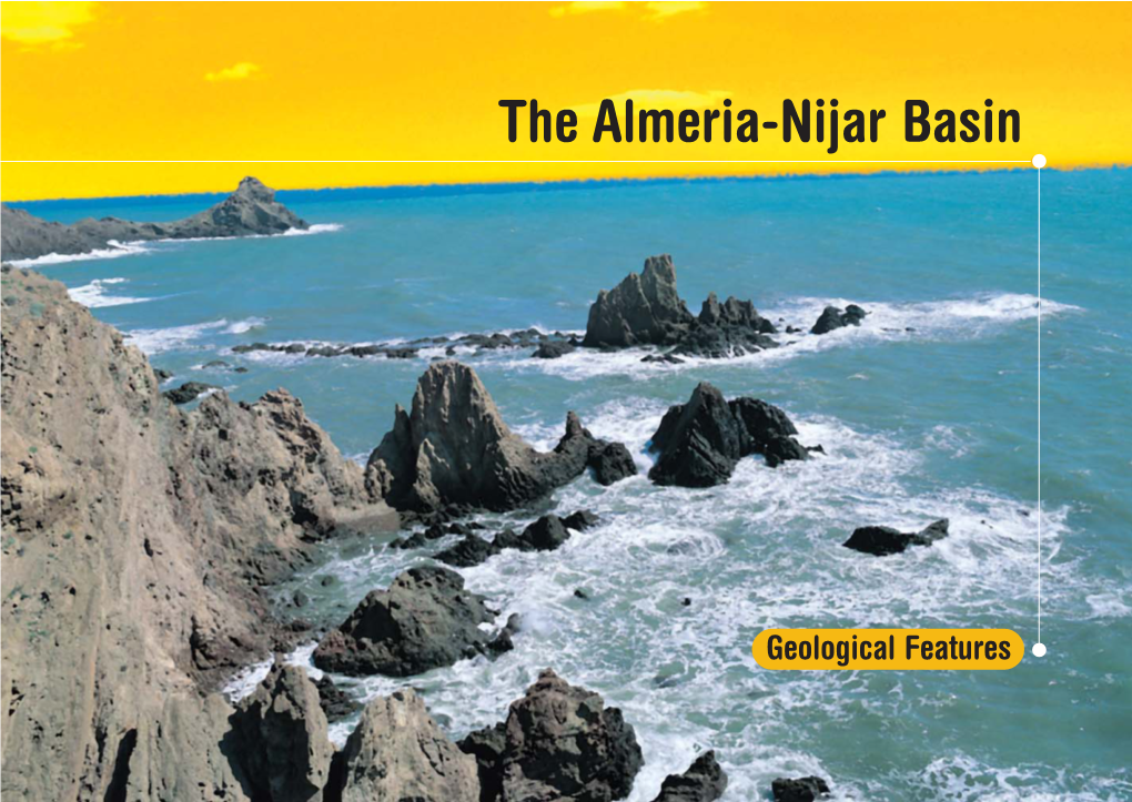 The Almeria-Nijar Basin: Geological Features