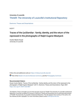 Traces of the (Un)Familiar : Family, Identity, and the Return of the Repressed in the Photographs of Ralph Eugene Meatyard