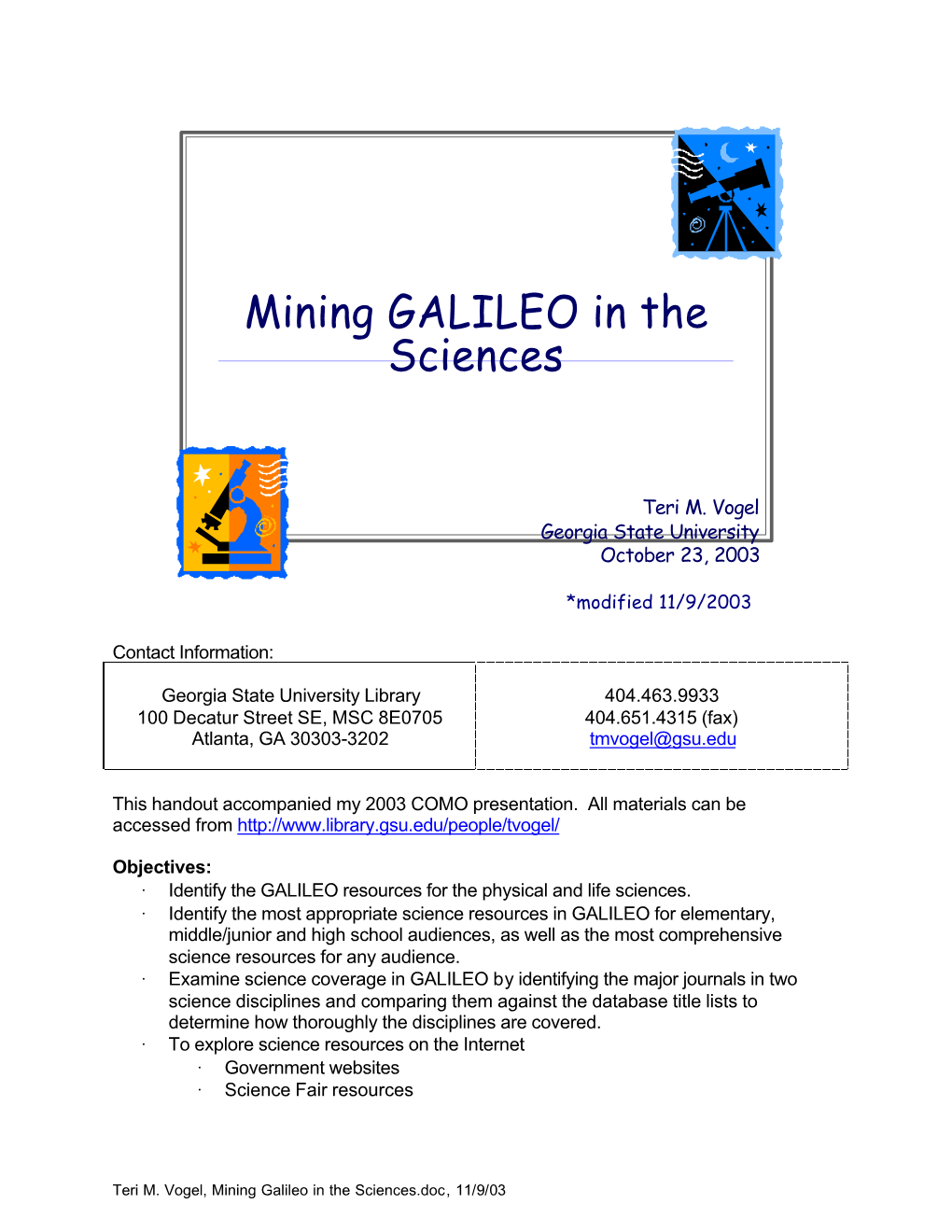 Mining GALILEO in the Sciences
