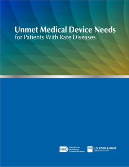 Unmet Medical Device Needs for Patients with Rare Diseases