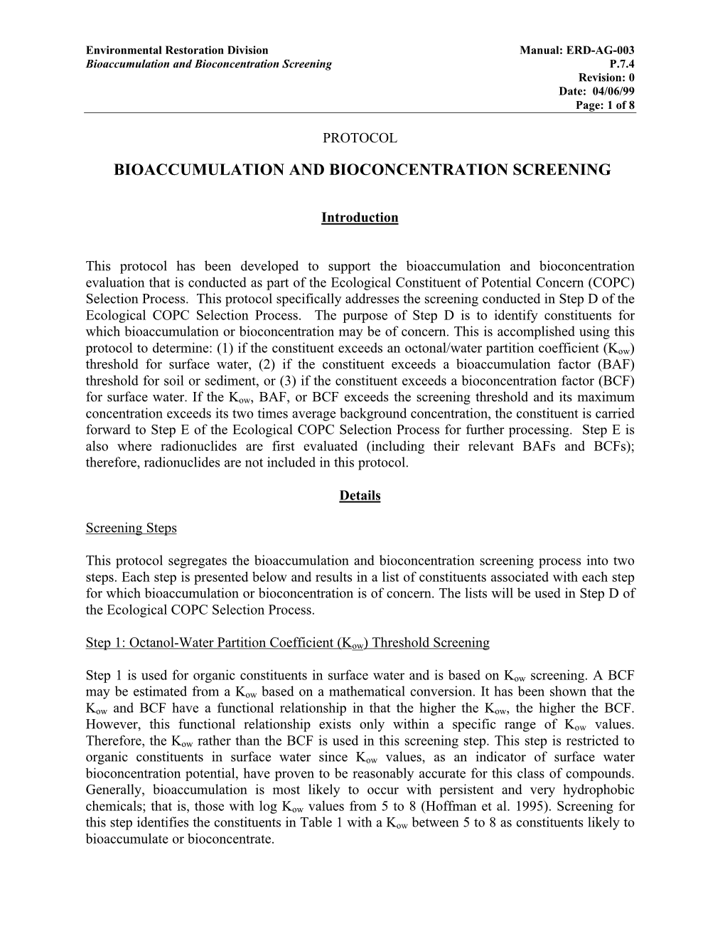 Bioaccumulation and Bioconcentration Screening P.7.4 Revision: 0 Date: 04/06/99 Page: 1 of 8