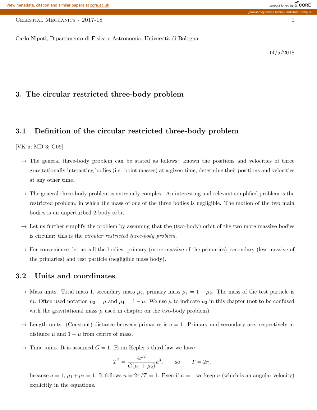 3. the Circular Restricted Three-Body Problem 3.1 Definition of the Circular Restricted Three-Body Problem 3.2 Units and Coordin