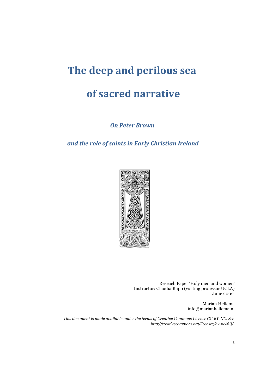 The Deep and Perilous Sea of Sacred Narrative