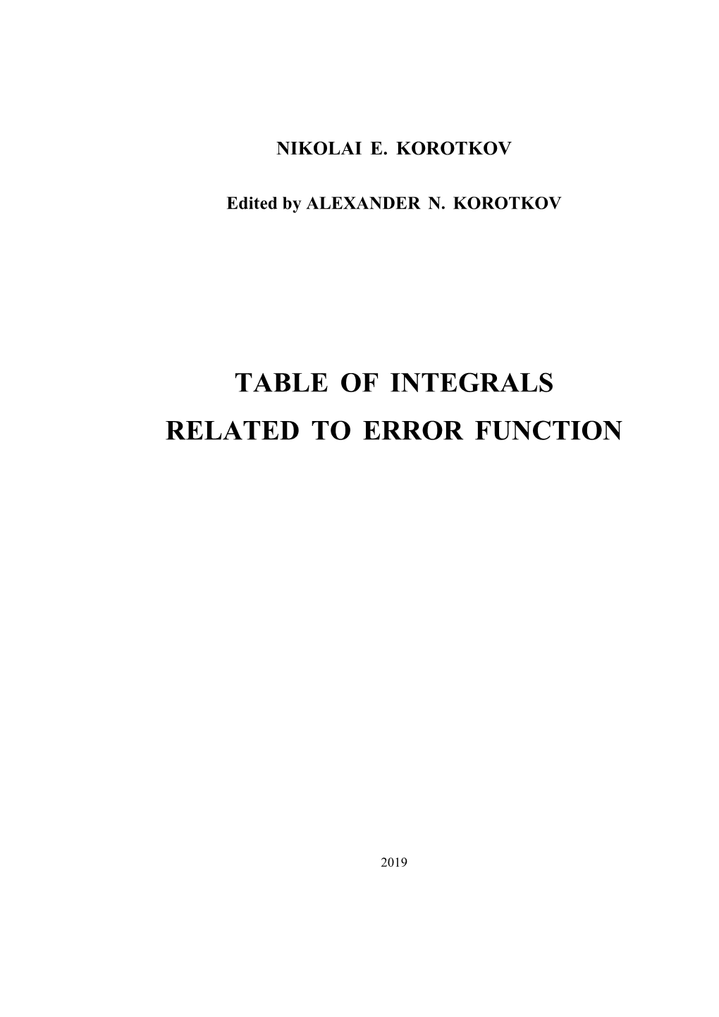 Table of Integrals Related to Error Function by Nikolai E