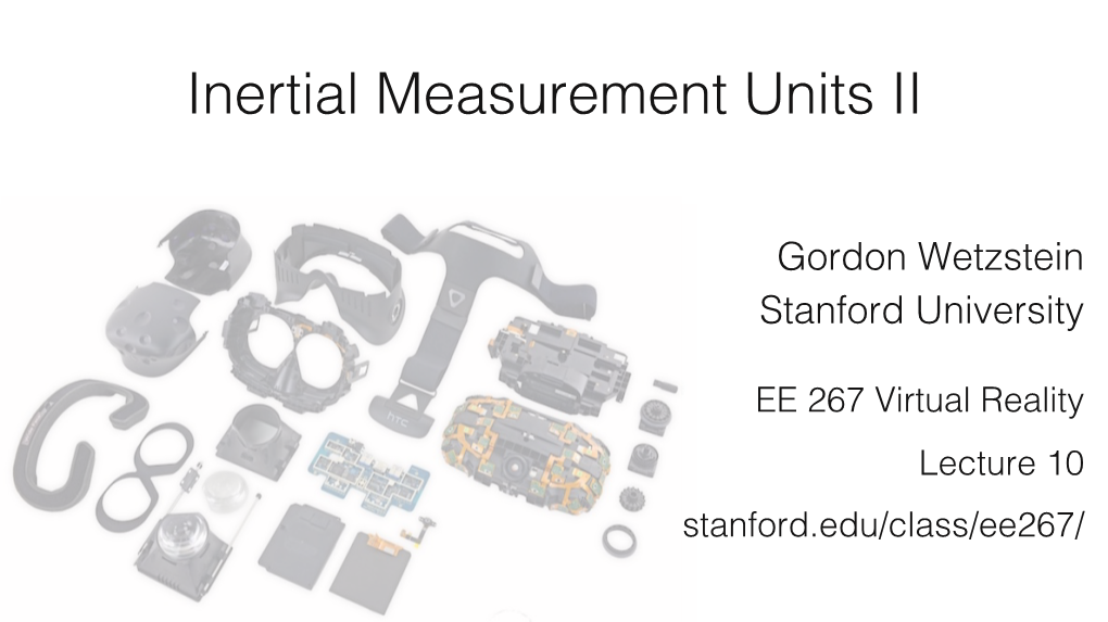 Inertial Measurement Units II