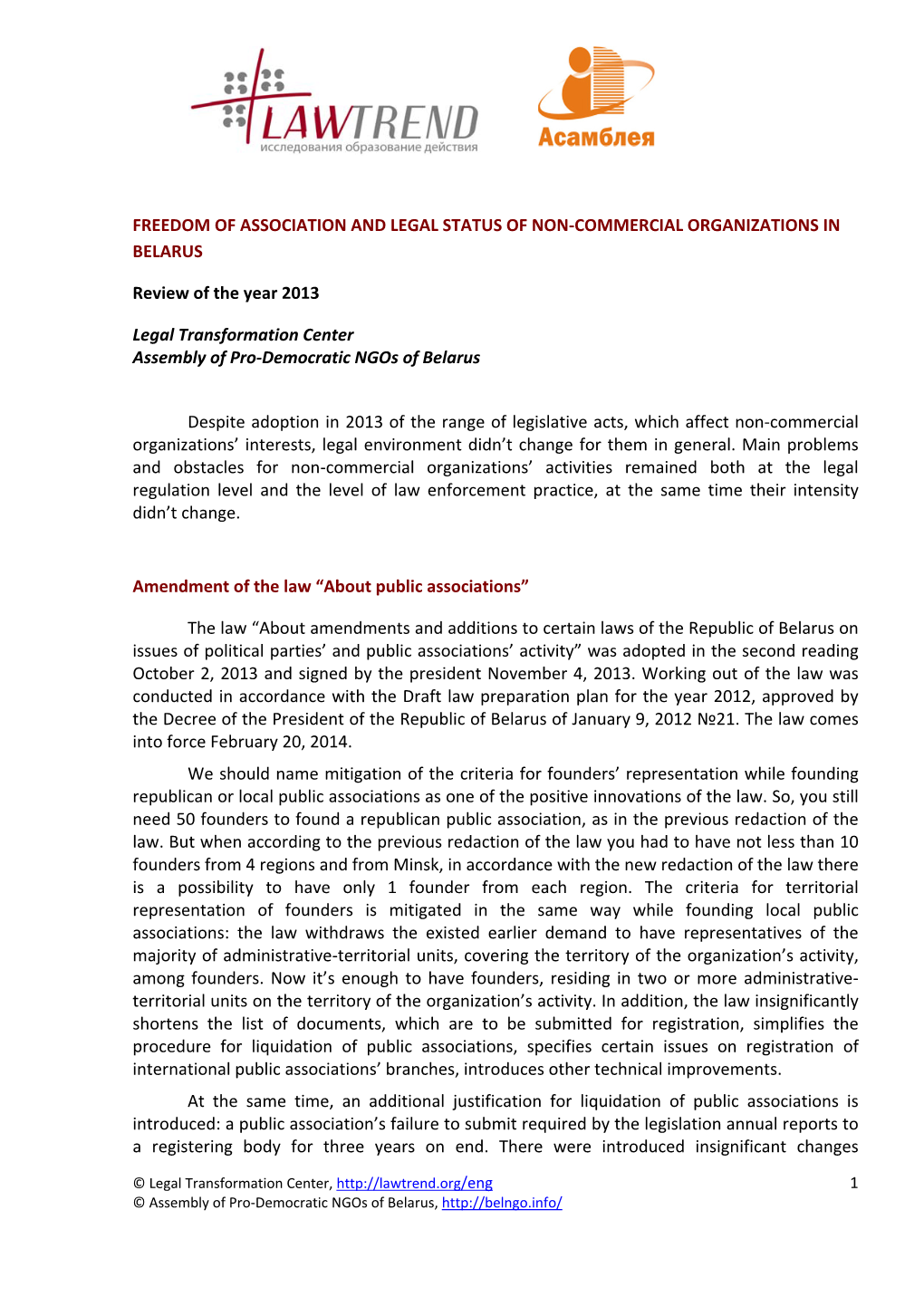 Freedom of Association and Legal Status of Non‐Commercial Organizations in Belarus