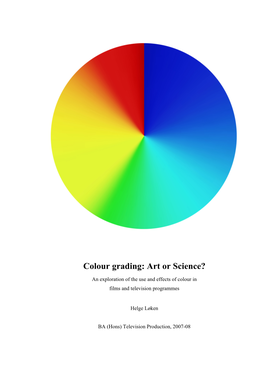 Colour Grading: Art Or Science?