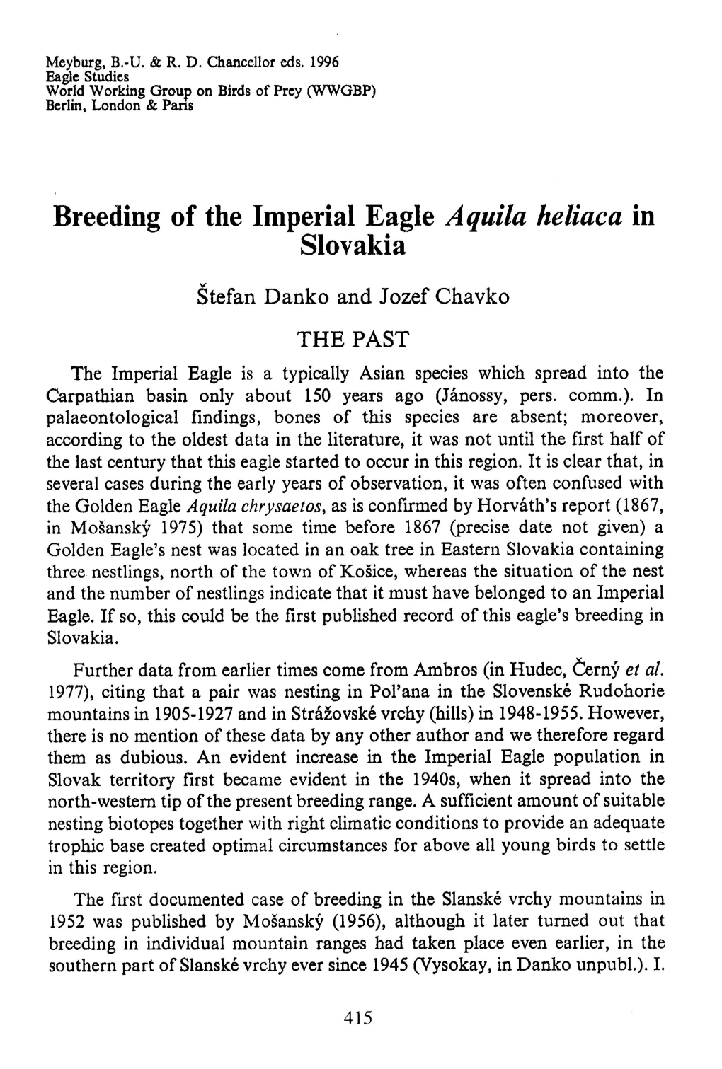 Breeding of the Imperial Eagle Aquila Heliaca in Slovakia