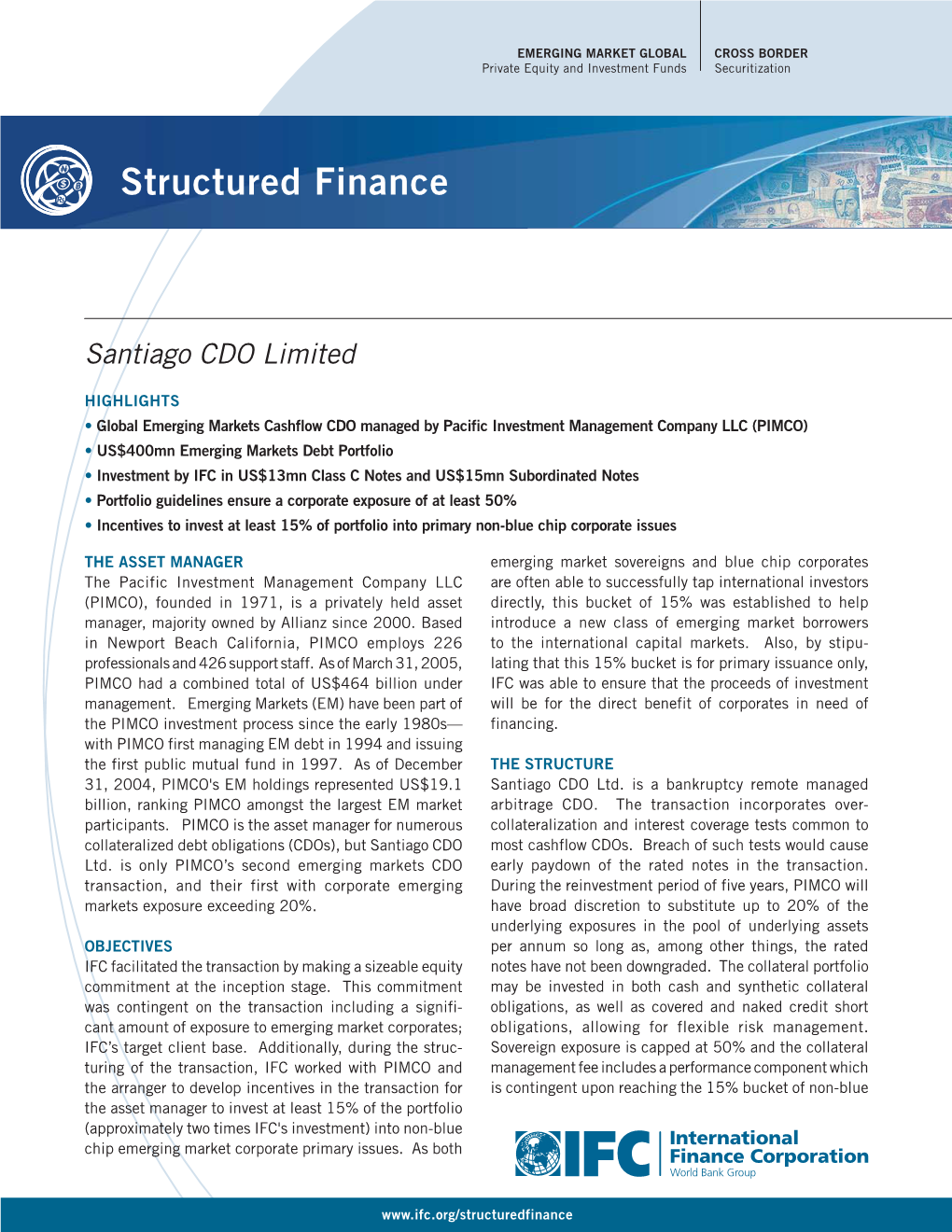 Santiago CDO Ltd. Is a Bankruptcy Remote Managed Billion, Ranking PIMCO Amongst the Largest EM Market Arbitrage CDO