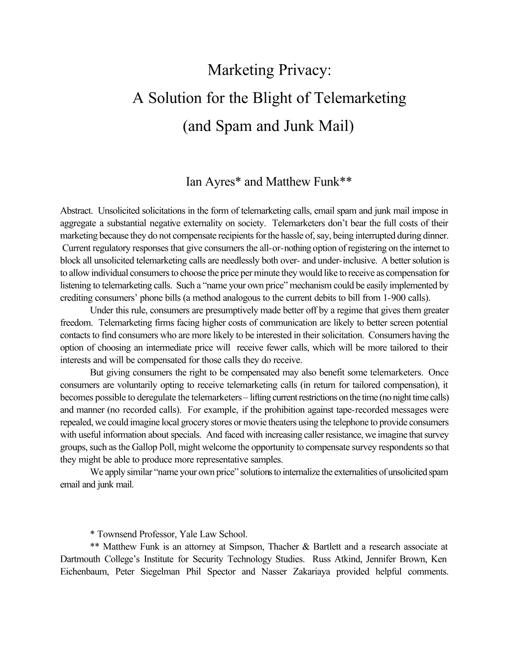 Marketing Privacy: a Solution for the Blight of Telemarketing