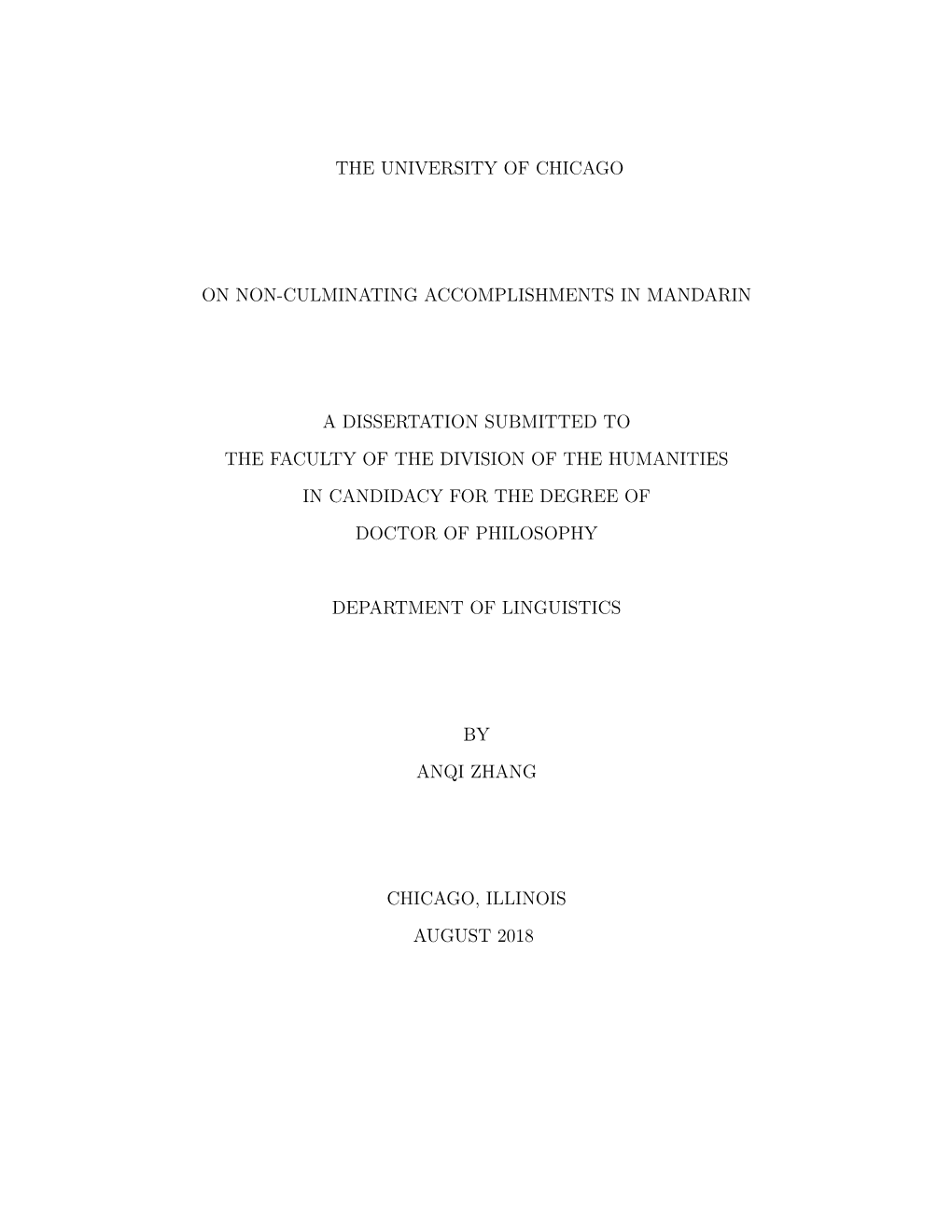 The University of Chicago on Non-Culminating Accomplishments in Mandarin a Dissertation Submitted to the Faculty of the Division