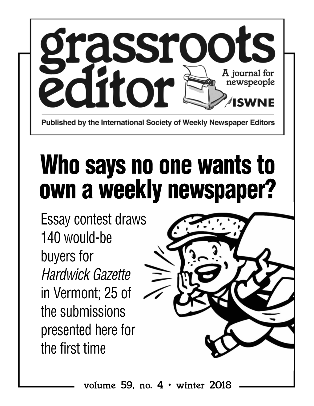 Who Says No One Wants to Own a Weekly Newspaper?