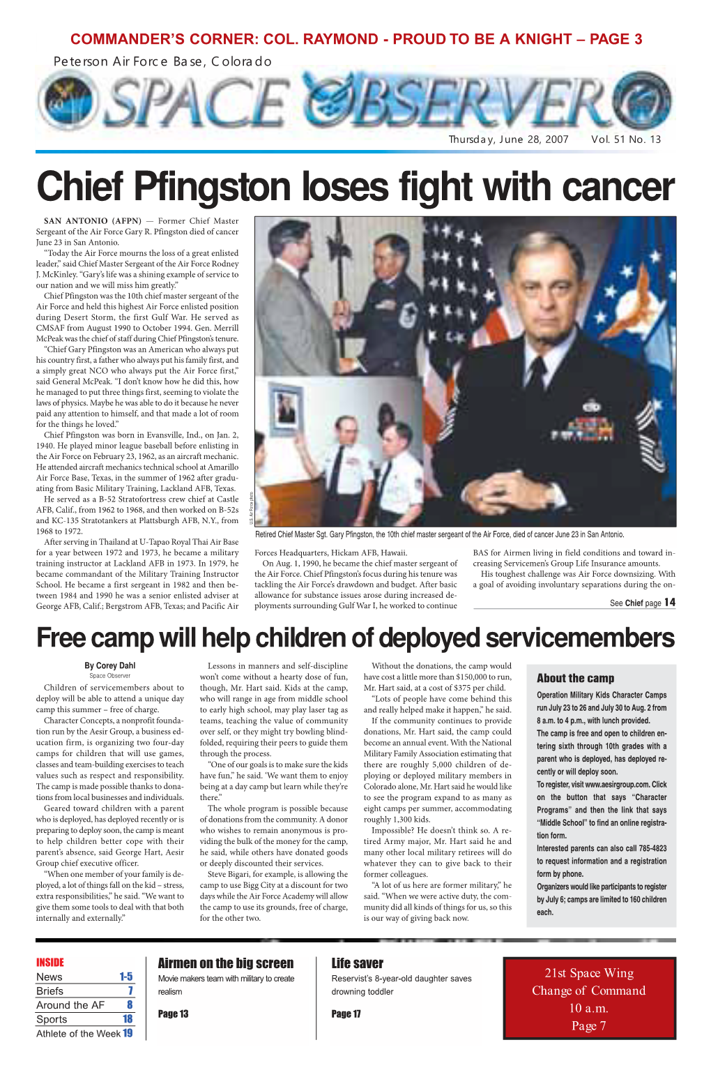 Chief Pfingston Loses Fight with Cancer SAN ANTONIO (AFPN) — Former Chief Master Sergeant of the Air Force Gary R