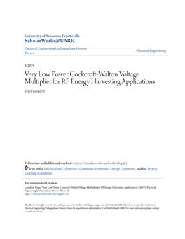 Very Low Power Cockcroft-Walton Voltage Multiplier for RF Energy Harvesting Applications Trace Langdon