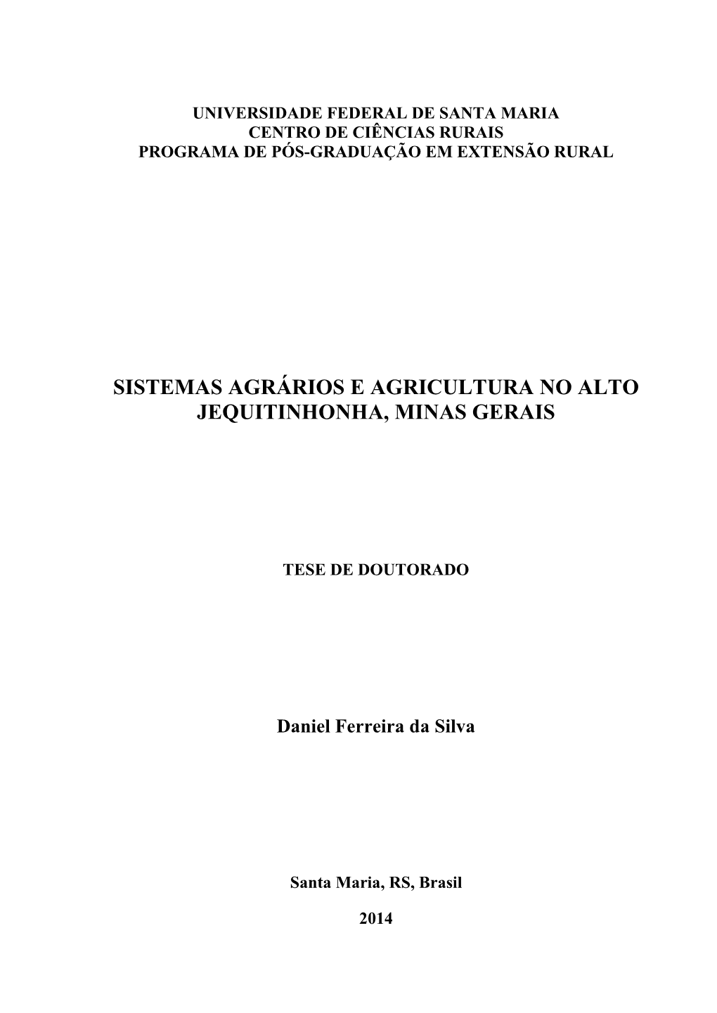 Sistemas Agrários E Agricultura No Alto Jequitinhonha, Minas Gerais