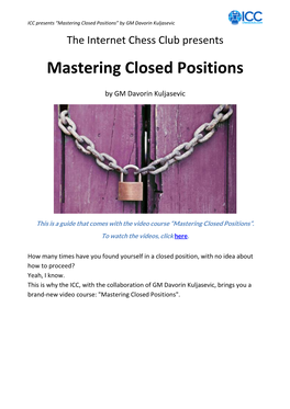 Mastering Closed Positions” by GM Davorin Kuljasevic