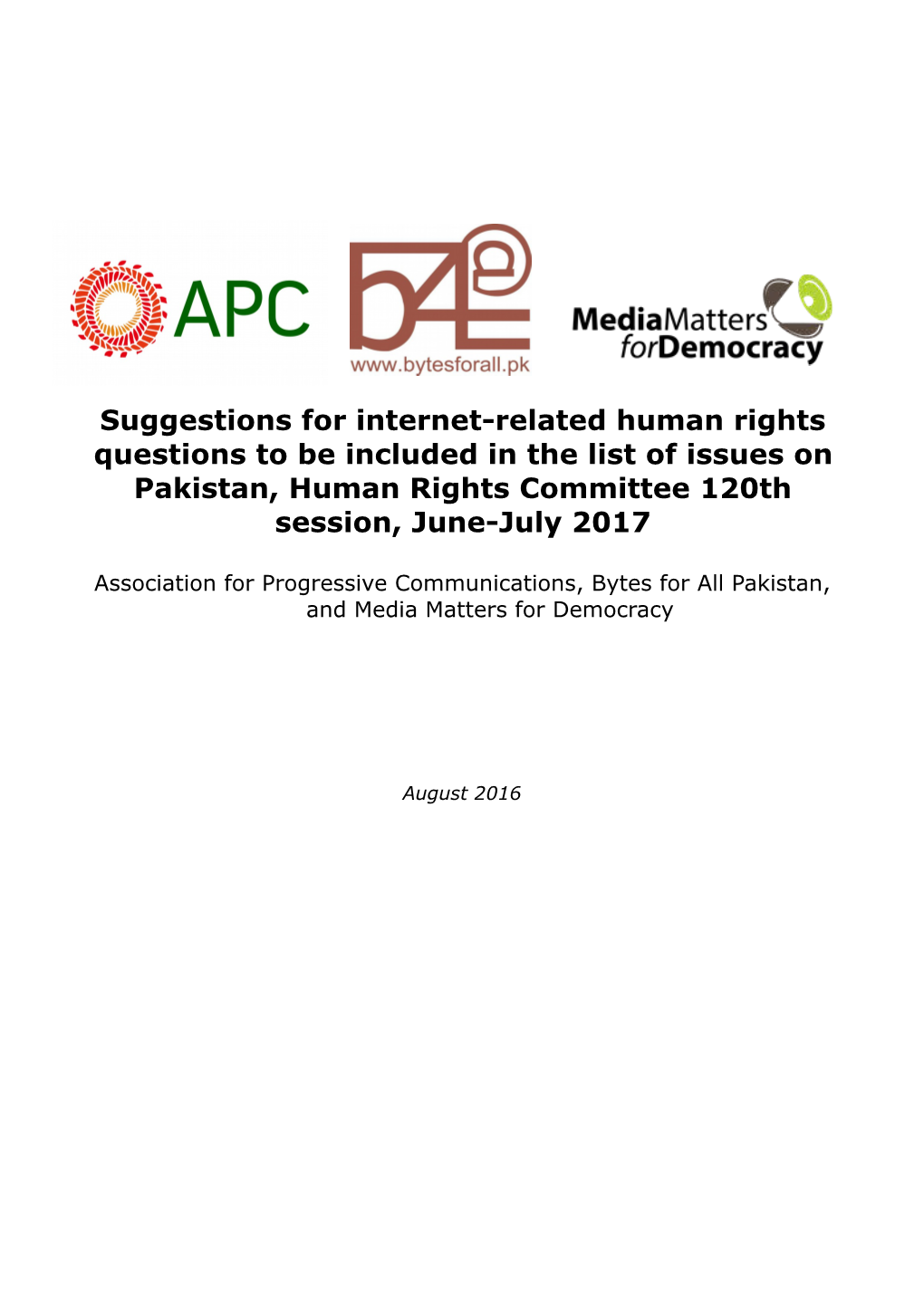 Suggestions for Internet-Related Human Rights Questions to Be Included in the List of Issues on Pakistan, Human Rights Committee 120Th Session, June-July 2017