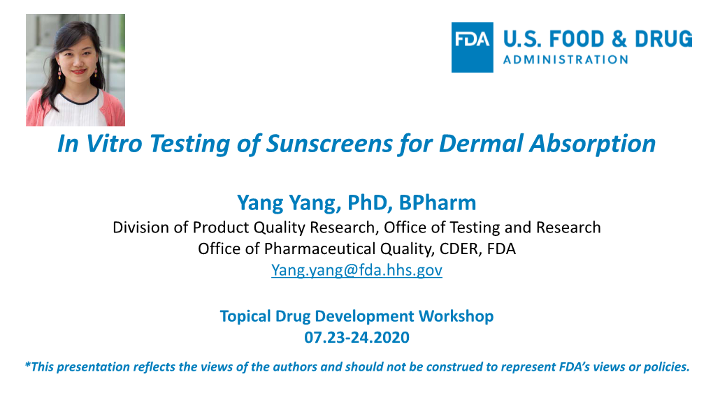 In Vitro Testing of Sunscreens for Dermal Absorption