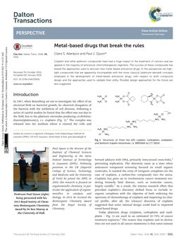 Metal-Based Drugs That Break the Rules