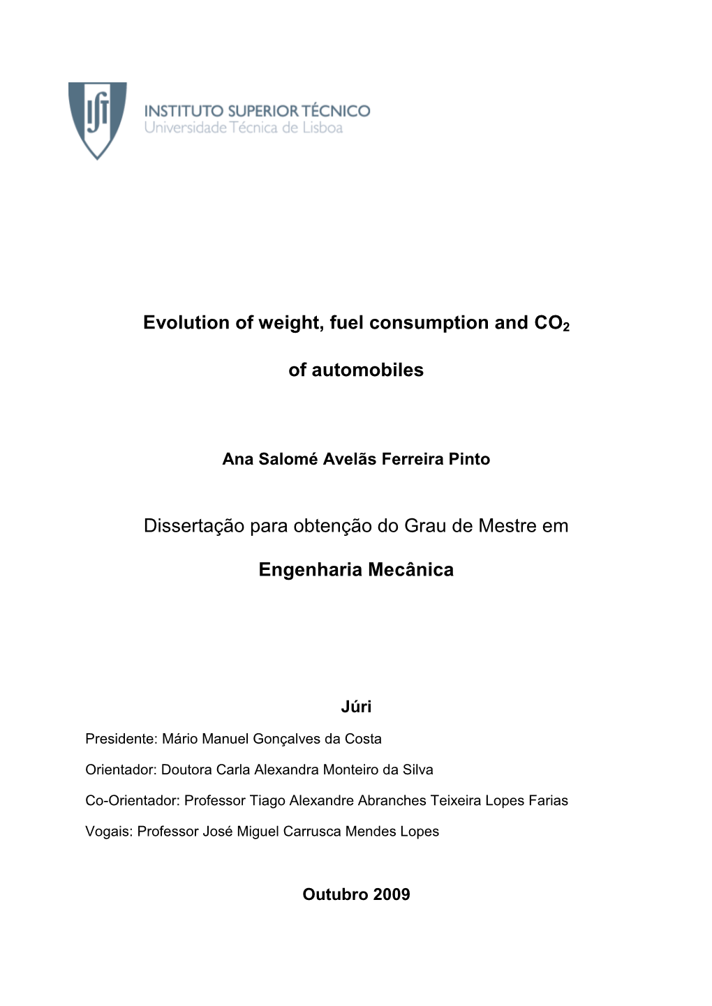 Evolution of Weight, Fuel Consumption and CO2 of Automobiles