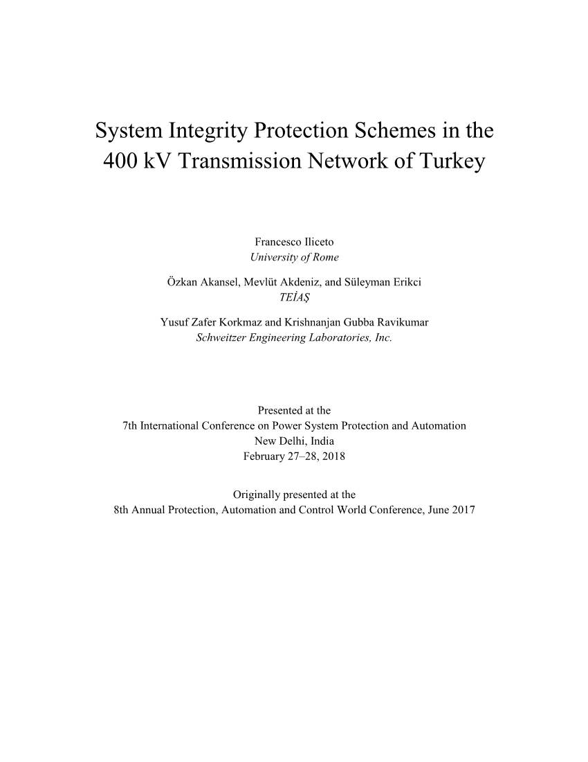 System Integrity Protection Schemes in the 400 Kv Transmission Network of Turkey