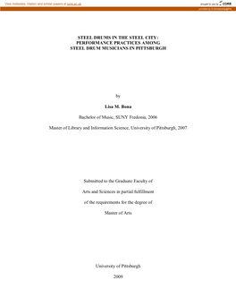 STEEL DRUMS in the STEEL CITY: PERFORMANCE PRACTICES AMONG STEEL DRUM MUSICIANS in PITTSBURGH by Lisa M. Bona Bachelor of Music