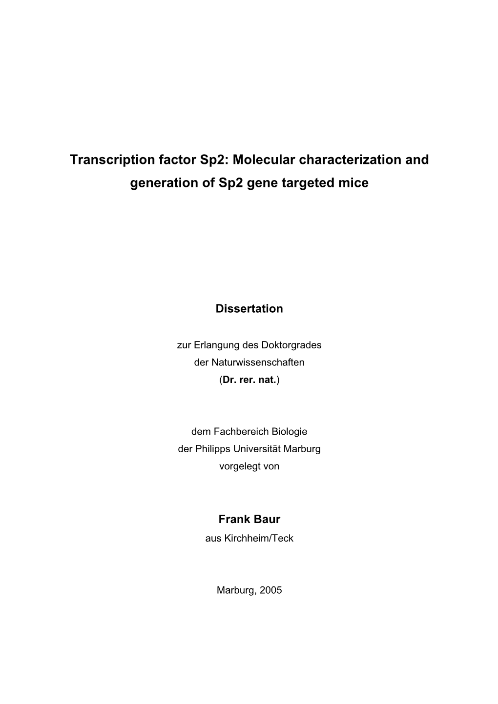 Molecular Characterization and Generation of Sp2 Gene Targeted Mice