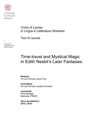 Time-Travel and Mystical Magic in Edith Nesbit's Later Fantasies