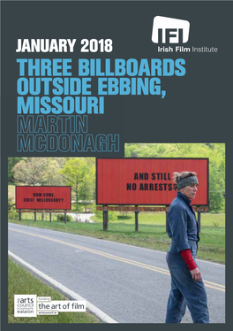 Three Billboards Outside Ebbing, Missouri the Irish Director’S Film Institute Note