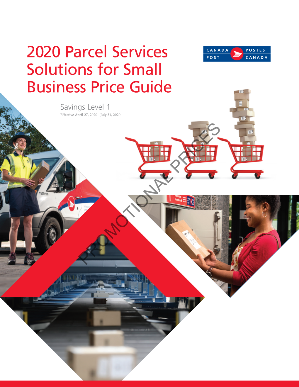 2020 Parcel Services Solutions for Small Business Price Guide Savings Level 1 Effective April 27, 2020 - July 31, 2020