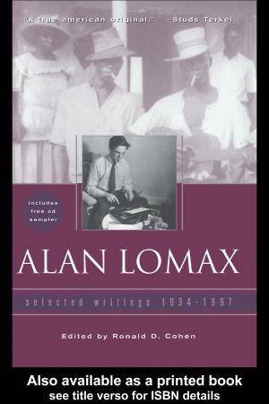 Alan Lomax: Selected Writings 1934-1997