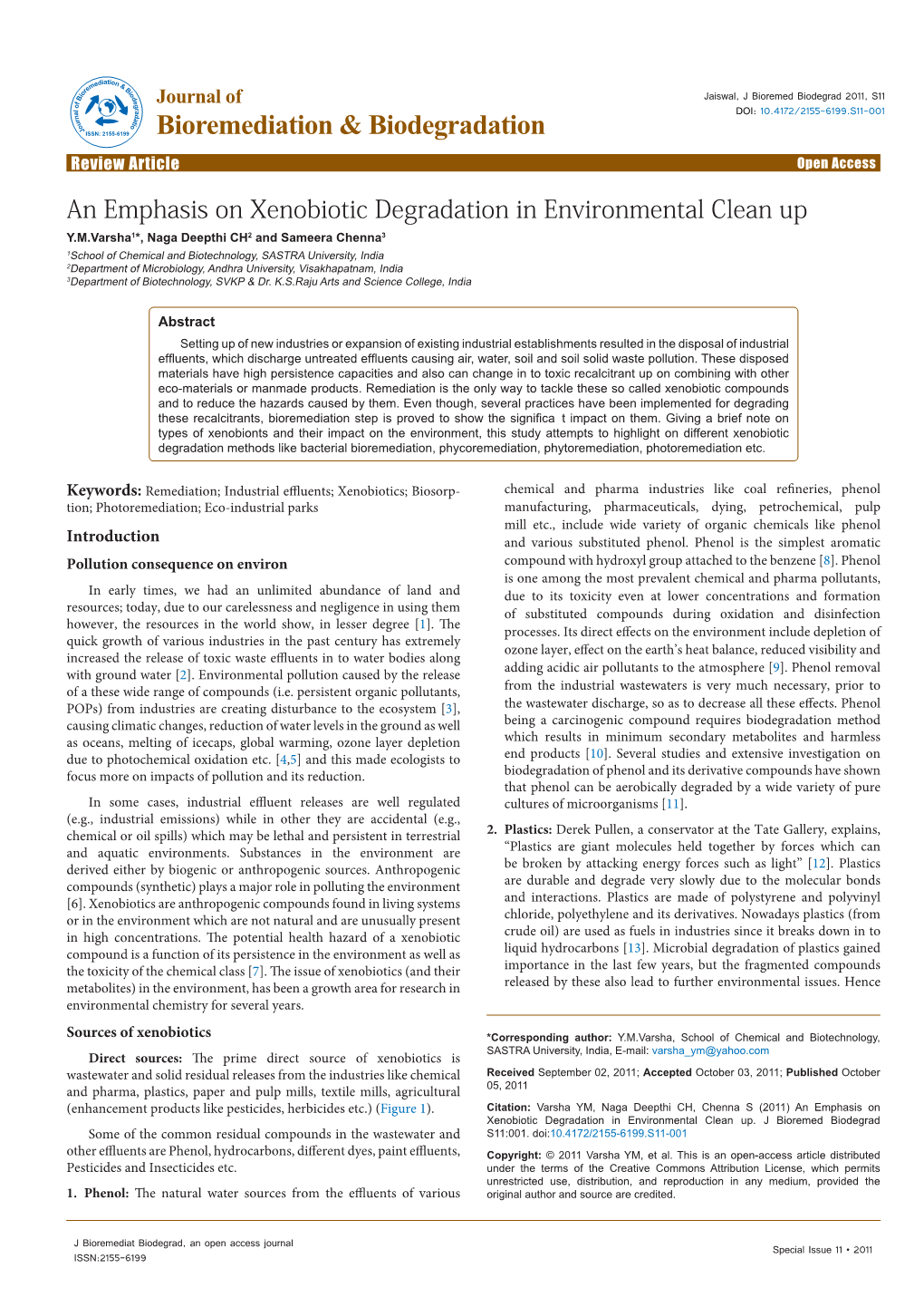 An Emphasis on Xenobiotic Degradation in Environmental Clean Up