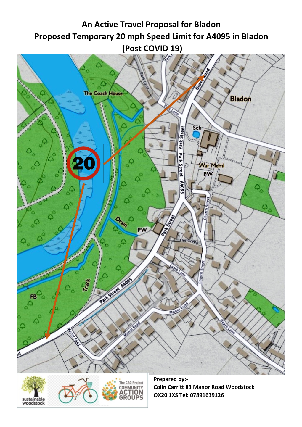 An Active Travel Proposal for Bladon Proposed Temporary 20 Mph Speed Limit for A4095 in Bladon (Post COVID 19)